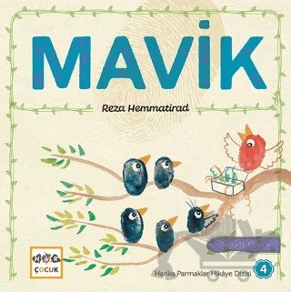 Mavik - Harika Parmaklar Hikaye Dizisi 4 – Reza Hemmatirad – Nar Çocuk kitap kapağı