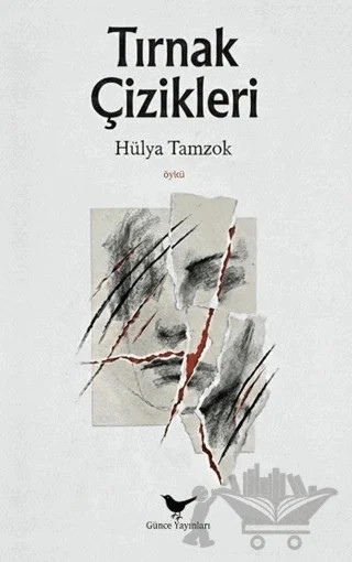 Tırnak Çizikleri – Hülya Tamzok – Günce Yayınları kitap kapağı