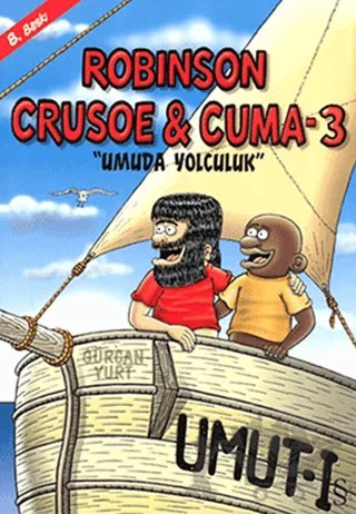 Robinson Crusoe ve Cuma 3 - Umuda Yolculuk – Gürcan Yurt – Everest Yayınları kitap kapağı