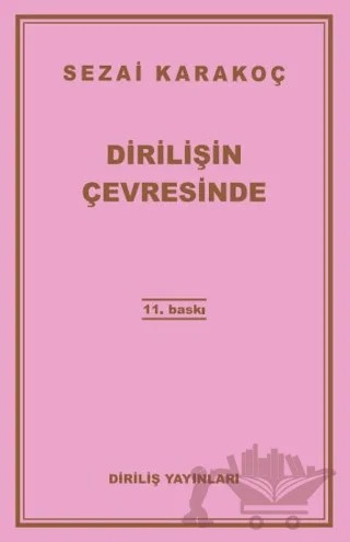 Dirilişin Çevresinde – Sezai Karakoç – Diriliş Yayınları kitap kapağı