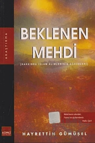 Beklenen Mehdi – Hayrettin Gümüşel – Köprü Yayınları kitap kapağı