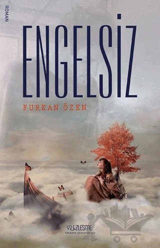 Engelsiz – Furkan Özen – Yüzleşme Yayınları kitap kapağı