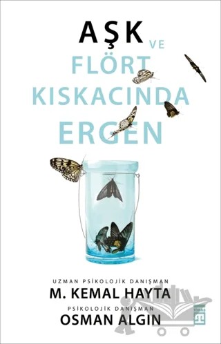 Aşk ve Flört Kıskacında Ergen – Osman Algın – Timaş Yayınları kitap kapağı