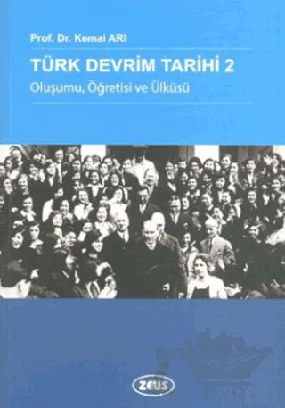 Türk Devrim Tarihi - 2 – Kemal Arı – Zeus Kitabevi kitap kapağı