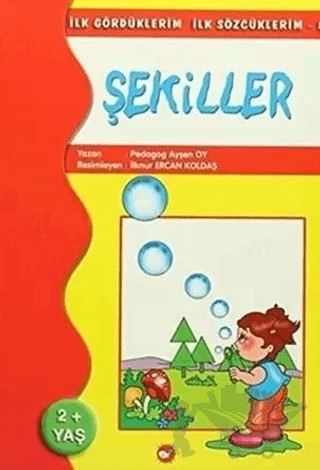 İlk Gördüklerim İlk Sözcüklerim 8 / Şekiller – Ayşen Oy – Beyaz Balina Yayınları kitap kapağı