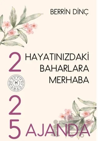 Hayatınızdaki Baharlara Merhaba – Berrin Dinç – Sarmal Kitabevi kitap kapağı