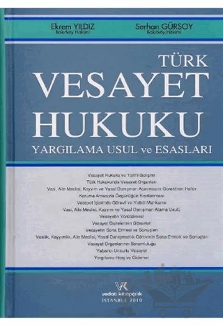 Türk Vesayet Hukuku – Ekrem Yıldız, Serhan Gürsoy – Vedat Kitapçılık kitap kapağı