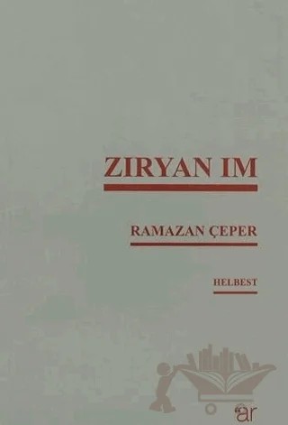 Zıryan ım – Ramazan Çeper – Ar Yayınları kitap kapağı