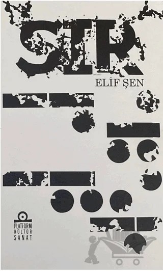Sır – Elif Şen – Platform Kültür Sanat Yayınları kitap kapağı