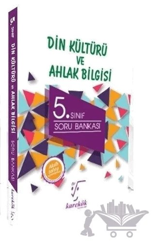 5. Sınıf Din Kültürü ve Ahlak Bilgisi Soru Bankası – Kolektif – Karekök Yayıncılık kitap kapağı
