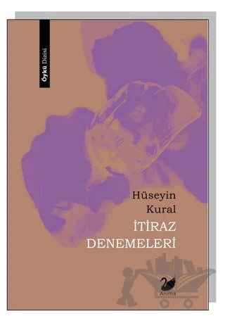İtiraz Denemeleri – Hüseyin Kural – Anima Yayınları kitap kapağı
