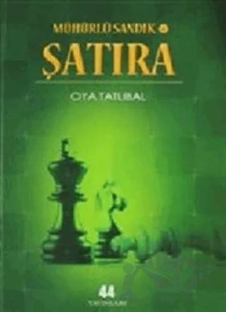 Şatıra - Mühürlü Sandık 4 – Oya Tatlıbal – 44 Yayınları kitap kapağı