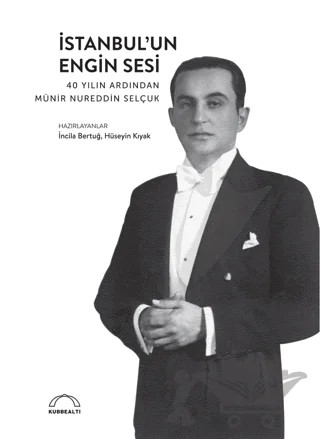 İstanbul’un Engin Sesi – Kolektif – Kubbealtı Neşriyatı Yayıncılık kitap kapağı