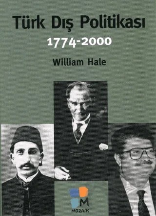 Türk Dış Politikası – William Hale – Arkeoloji ve Sanat Yayınları kitap kapağı