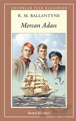 Mercan Adası – Robert Michael Ballantyne – Remzi Kitabevi kitap kapağı