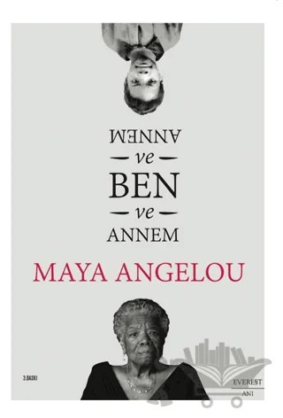 Annem ve Ben – Maya Angelou – Everest Yayınları kitap kapağı