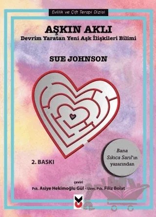 Aşkın Aklı – Sue Johnson – Ck Yayınevi kitap kapağı