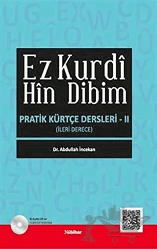 Ez Kurdi Hin Dibim - Pratik Kürtçe Dersleri 2 – Abdullah İncekan – Nubihar Yayınları kitap kapağı