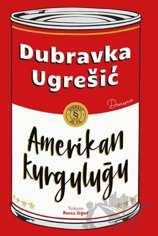 Amerikan Kurguluğu – Dubravka Ugresiç – Everest Yayınları kitap kapağı