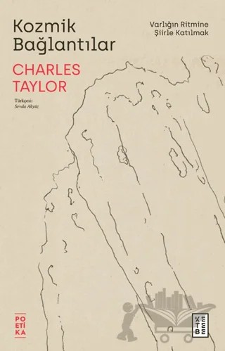 Kozmik Bağlantılar – Charles Taylor – Ketebe Yayınları kitap kapağı