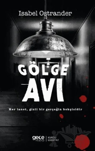 Gölge Avı – Isabel Ostrander – Gece Kitaplığı kitap kapağı