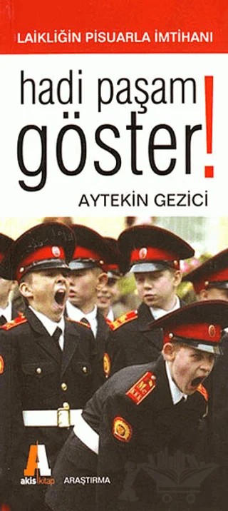 Haydi Paşam Göster – Aytekin Gezici – Akis Kitap kitap kapağı