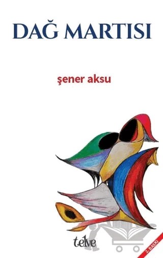 Dağ Martısı – Şener Aksu – Telve Kitap kitap kapağı