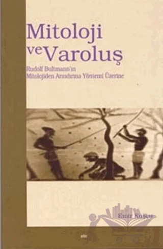 Mitoloji ve Varoluş – Emir Kuşçu – Elis Yayınları kitap kapağı