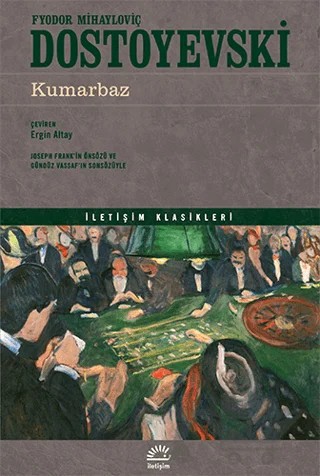 Kumarbaz – Fyodor Mihayloviç Dostoyevski – İletişim Yayınevi kitap kapağı