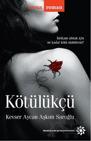 Kötülükçü – Kevser Aycan Aşkım Saroğlu – Doğan Novus kitap kapağı