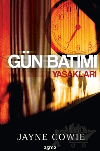 Gün Batımı Yasakları – Jayne Cowie – 25m2 Kitap kitap kapağı