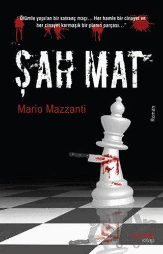 Şah Mat – Mario Mazzanti – Sonsuz Kitap Yayınları kitap kapağı