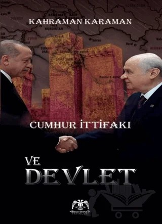 Cumhur İttifaki Ve Devlet – Kahraman Karaman – Bilge Devlet Yayınları kitap kapağı