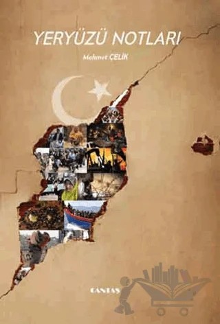 Yeryüzü Notları – Mehmet Çelik – Cantaş Yayınları kitap kapağı