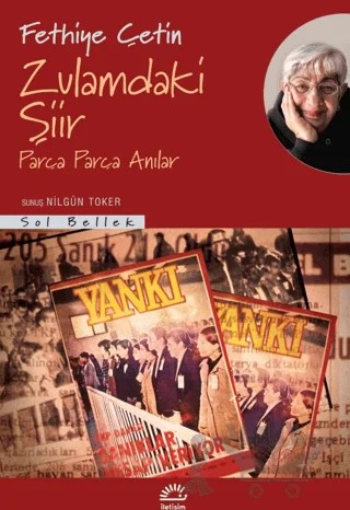 Zulamdaki Şiir – Fethiye Çetin – İletişim Yayınevi kitap kapağı