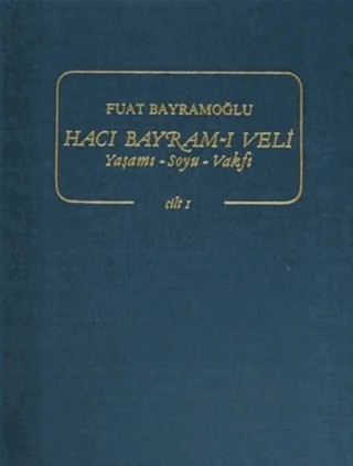 Hacı Bayram-ı Veli Cilt 1-2 (Takım) – Fuat Bayramoğlu – Türk Tarih Kurumu Yayınları kitap kapağı