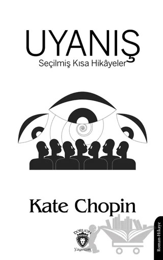 Uyanış – Kate Chopin – Dorlion Yayınları kitap kapağı