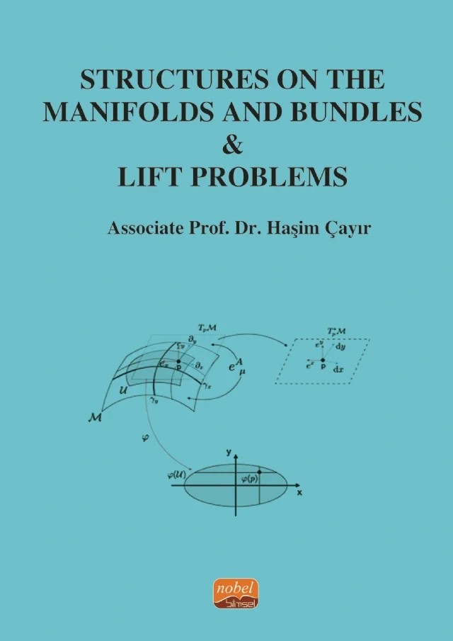 Structures on the Manifolds and Bundles & Lift Problems – Haşim Çayır – Nobel Bilimsel Eserler kitap kapağı