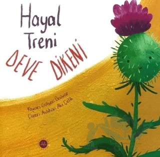Hayal Treni Deve Dikeni – Gülşen Ünüvar – Diyanet İşleri Başkanlığı kitap kapağı