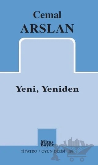 Yeni, Yeniden – Cemal Arslan – Mitos Boyut Yayınları kitap kapağı