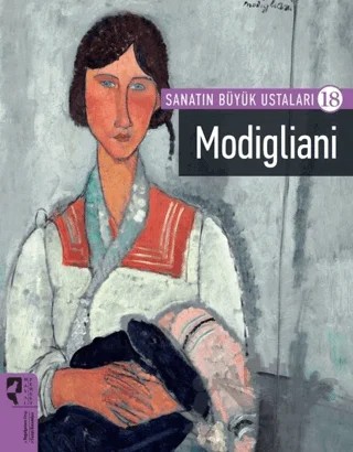 Modigliani - Sanatın Büyük Ustaları 18 – Kolektif – HayalPerest Kitap kitap kapağı