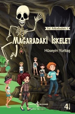 Mağaradaki İskelet - Yaz Arkadaşları 2 – Hüseyin Yurttaş – İş Bankası Kültür Yayınları kitap kapağı