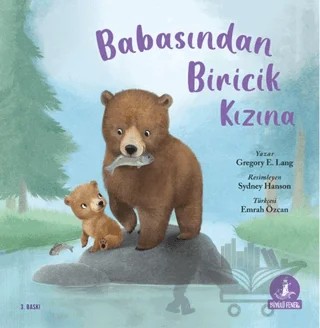 Babasından Biricik Kızına – Gregory E. Lang – Büyülü Fener Yayınları kitap kapağı