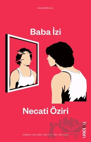 Baba İzi – Necati Öziri – Holden Kitap kitap kapağı