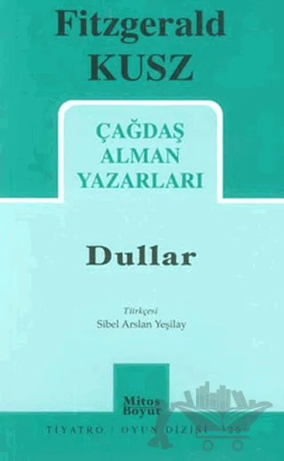 Çağdaş Alman Yazarları - Dullar – Fitzgerald Kusz – Mitos Boyut Yayınları kitap kapağı