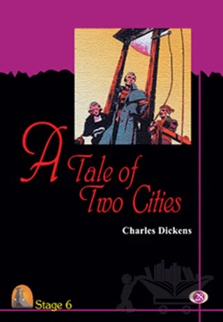 İngilizce Hikaye A Tale Of Two Cities – Charles Dickens – Kapadokya Yayınları kitap kapağı