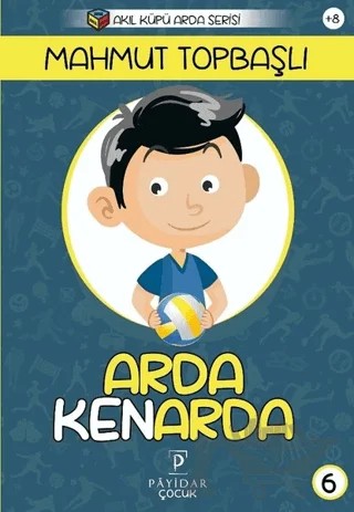 Arda Kenarda – Mahmut Topbaşlı – Payidar Çocuk kitap kapağı