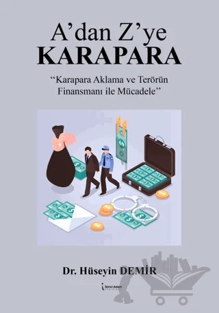 A’dan Z’ye Karapara – Hüseyin Demir – İkinci Adam Yayınları kitap kapağı