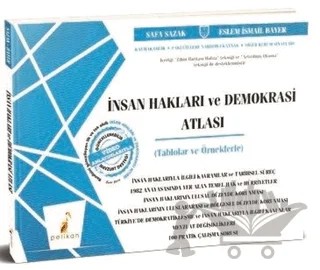 İnsan Hakları ve Demokrasi Atlası – Eslem İsmail Bayer, Safa Sazak – Pelikan Tıp Teknik Yayıncılık kitap kapağı