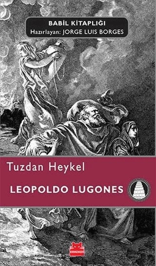 Tuzdan Heykel – Leopoldo Lugones – Kırmızı Kedi Yayınevi kitap kapağı